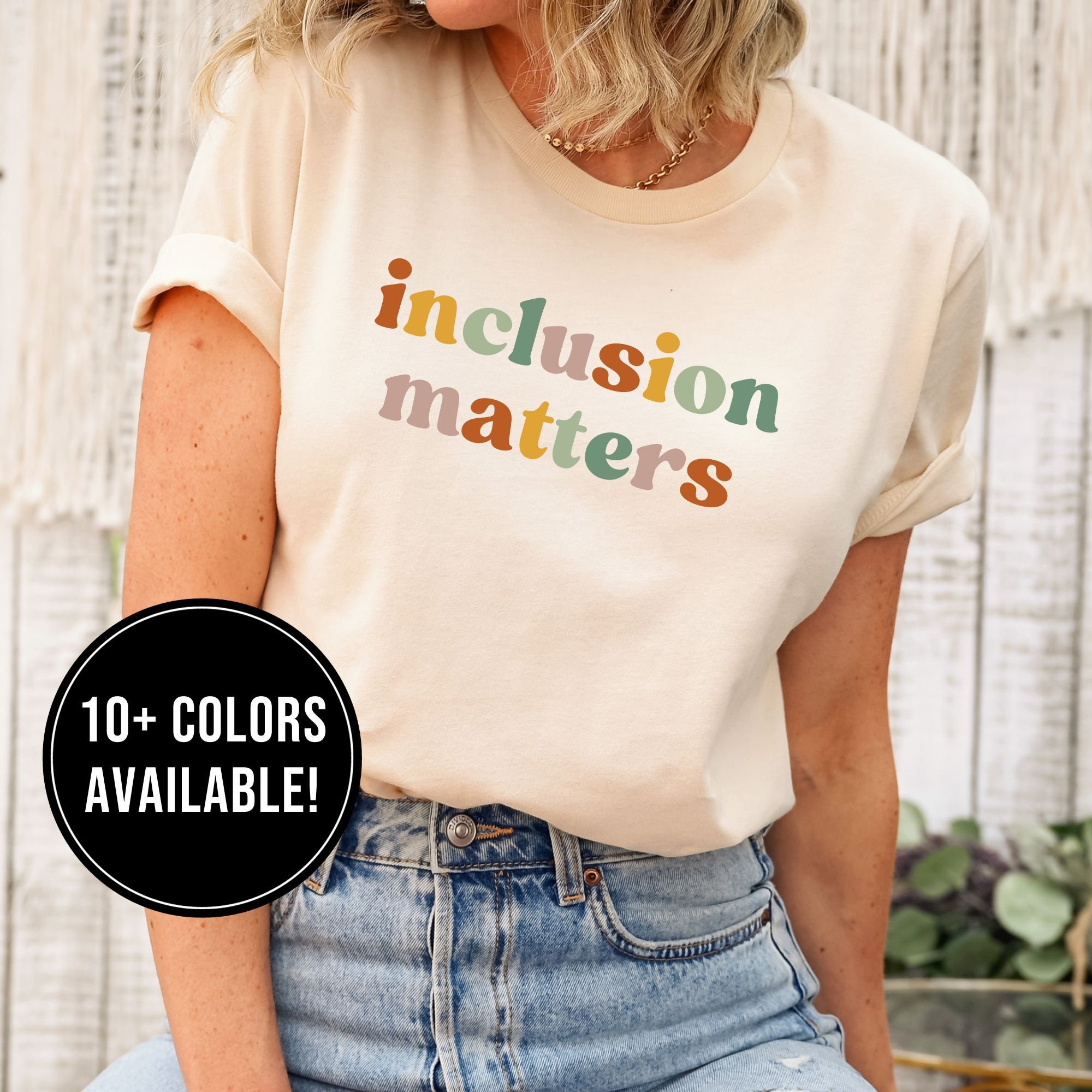 Inclusion Matters Shirt for Sped Teacher Shirt Gift for Special Education Teacher T Shirt Tee Women Autism Teacher Shirt Gift Mindfulness