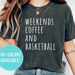 Basketball Mom Shirt for Basketball Mom Gift Basketball Mama Tshirt Basketball Shirt for Women Basketball Mom T Shirt T-Shirt Tee Weekends