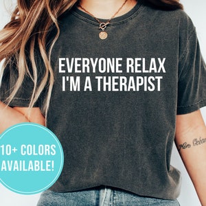Therapist Shirt for Therapist Gift for Therapist Tshirt for Mental Health Counselor Shirt for Psychologist Shirt - Therapist T Shirt for Her