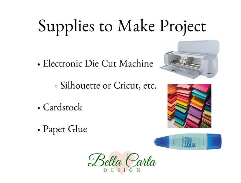 May include: A list titled Supplies to Make Project includes an electronic die cut machine, cardstock, and paper glue. The image displays a white electronic cutting machine, a stack of multicolored cardstock paper, and a tube of blue liquid glue.