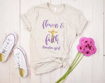 Flowers & Faith Kinda Girl Tshirt