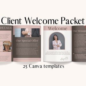 May include: A pink and brown welcome packet with the text "Client Welcome Packet" in a large font. The packet includes a special offer, a welcome message, and details about the client's order. The packet is designed to be used as a Canva template.