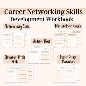 May include: A printable workbook with a peach background and black text. The workbook is titled "Career Networking Skills Development Workbook". The workbook includes sections for networking skills, networking goals, action plan, elevator pitch skills, and event prep planning.