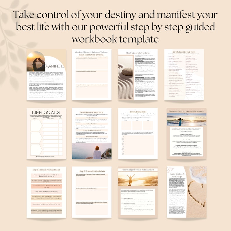 K&ouml;nnte beinhalten: Eine Workbook-Vorlage mit beigefarbenem Hintergrund und goldenen Akzenten. Die Seiten enthalten Abschnitte mit den Titeln "Manifest", "Lebensziele", "Schritt 6: Negative Denkweise eliminieren", "Schritt 7:  Begrenzende &Uuml;berzeugungen in Frage stellen", "Schritt 8:  F&uuml;lle entdecken", "Schritt 9:  Handeln", "Schritt 5:  Selbstpflege", "Tr&auml;ume in Erfolg manifestieren", "Frieden, Freiheit und Unabh&auml;ngigkeit manifestieren", "Liebe in deinem Leben manifestieren".