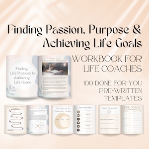 Life Coaching Workbook for Finding Passion Purpose and Goal Setting, Coaching Worksheet template, Life Coaching tools, Coaching resources