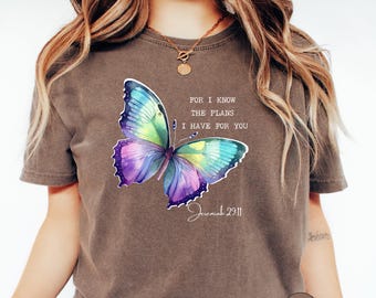 Comfort Colors Religious Shirt Jesus Shirt For I Know The Plans I Have For You Christian Tshirt Faith Bible Verse Jeremiah 29:11 CC17.548