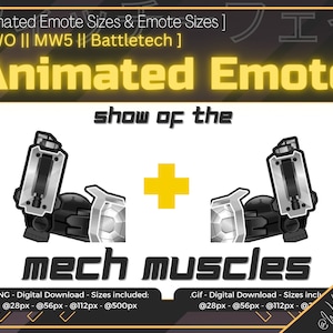 Spectacle des Mech Muscles ! Emote PNG et emote animée. également la version inversée incluse | Pour Twitch, Discord || Adjum || MW5 || Technologie de combat ||