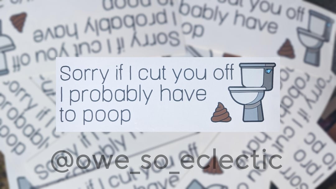 Picture of Sorry If I Cut You off Bumper Sticker - Etsy