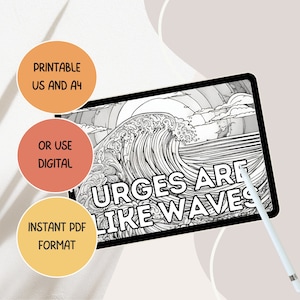 May include: A black and white digital illustration of a large wave crashing. The text "Urges are like waves" is superimposed on the wave. The image is displayed on a tablet with a stylus nearby.