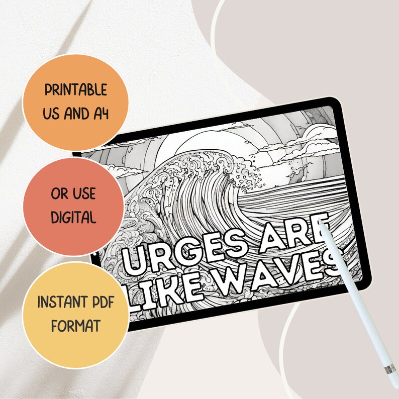 May include: A black and white digital illustration of a large wave crashing. The text "Urges are like waves" is superimposed on the wave. The image is displayed on a tablet with a stylus nearby.