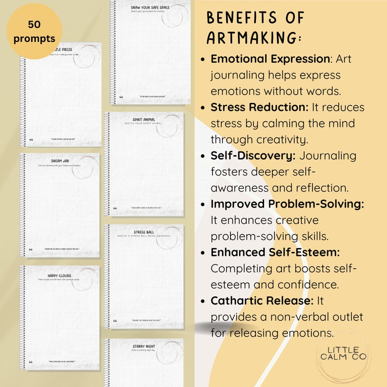 May include: A spiral-bound journal with 50 prompts, featuring pages with prompts like "Draw Your Safe Space" and "Dream Jar." The image also includes text listing the benefits of artmaking, such as emotional expression and stress reduction.