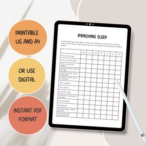 May include: A printable sleep tracker worksheet on a tablet screen. The worksheet includes a table with columns for each day of the week and rows for sleep-related information, such as bedtime, wake-up time, and sleep quality.