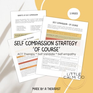 Self Compassion, Of Course, I Feel This Way Therapy Handout | Self-Empathy | Self Love | Positive Self Talk | Compassion Focussed Therapy