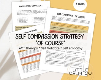 Self Compassion, Of Course, I Feel This Way Therapy Handout | Self-Empathy | Self Love | Positive Self Talk | Compassion Focussed Therapy