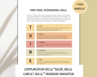 May include: A pink and white printable handout with the acronym THINK in large letters. Each letter represents a question to consider before speaking: Is it True? Is it Helpful? Is it Inspiring? Is it Necessary? Is it Kind? The handout is titled "Think Model Interpersonal Skills" and includes the text "Communication Skills * Social Skills Conflict Skills * Friendship Navigation".