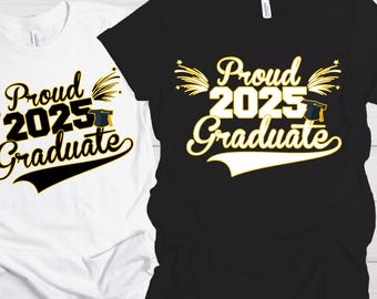 2025 Graduate Shirt, Family Matching Graduation Tshirts, Graduation Party Gift, Senior 2025 Tee, College Graduation, Proud Graduate 2025 Tee