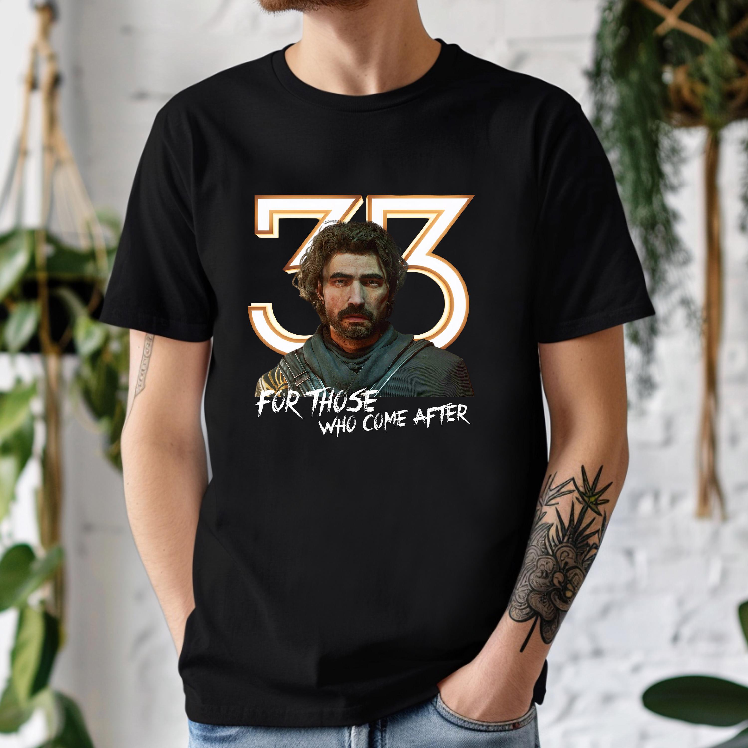 Expedition 33 Graphic T-shirt – for Those Who Come After Shirt