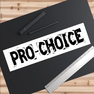 Pro-choice Bumper Sticker, vinul sticker, feminist sticker