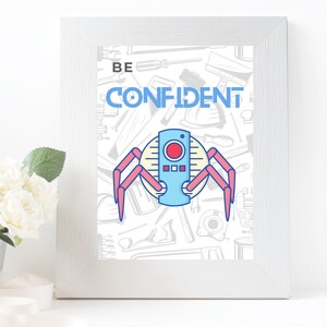 Robot Positive Affirmation Printable - Be Confident - Nursery Prints, Nursery Decor, Robot Decor