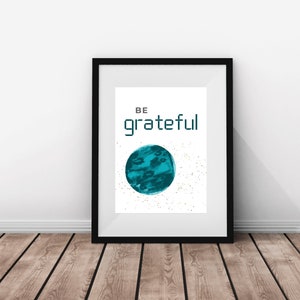 Space Positive Affirmation Printable - Be Grateful - Nursery Prints, Nursery Decor, Space Decor