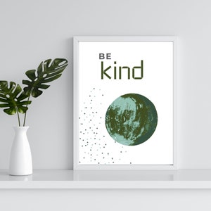 Space Positive Affirmation Printable - Be Kind - Space Prints, Space Nursery Prints, Nursery Decor, Space Decor