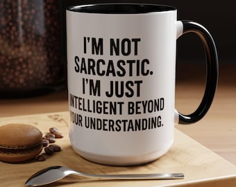 Mug à café sarcastique : cadeau humoristique amusant pour les amateurs de café et de thé