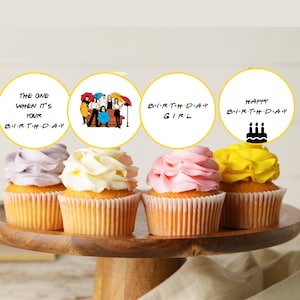 Friends Birthday Cupcake Toppers, Birthday Party Decor, Cupcake Decor, Instant Download, Food Label Printable, Friends Themed Decor