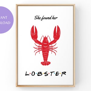 Friends Bridal Shower Sign,  She Found  Her Lobster, Friend Themed, Bachelorette Signs, Friends Decor, Hen Party, Friends Themed Shower