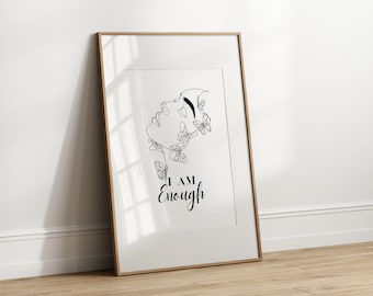 I AM Enough Print, Affirmation Decor (Digital Download)