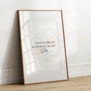 I Dust My Shelves Bookish Print, BookTok Themed Wall Art (Digital Download)