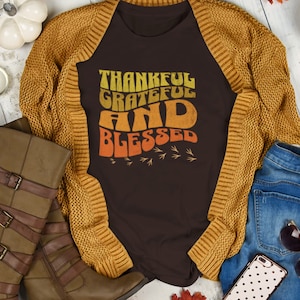 Thankful Grateful And Blessed, Thanksgiving T-shirt, Turkey Day T-shirt, Holiday Shirt, Autumn Shirt, Fall T-shirt, Women&#39;s Fall Shirt