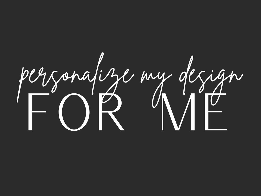 Add On- Personalize for Me - Etsy