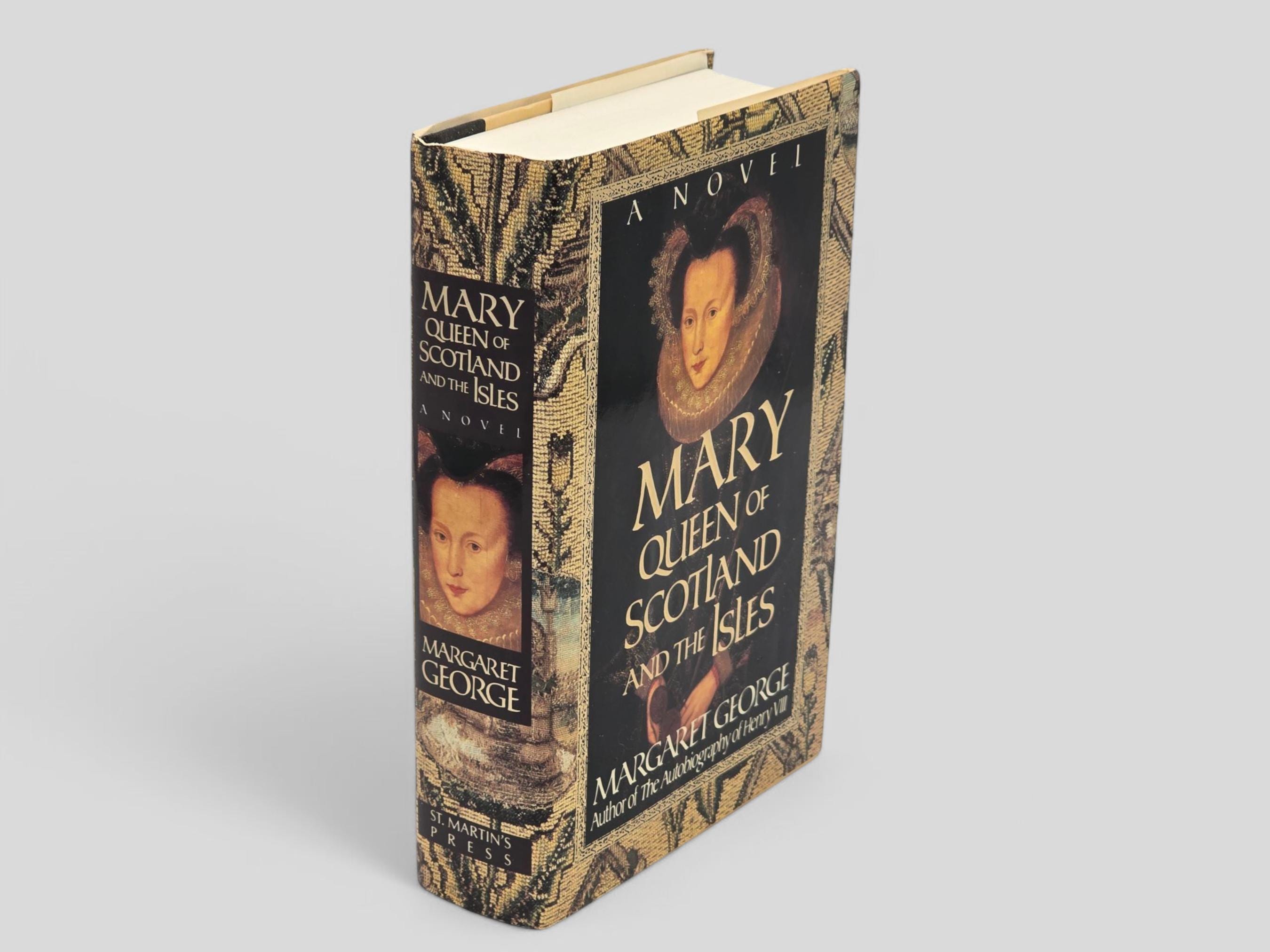 Rare Signed/Dated Association Copy First Printing - Mary Queen of Scotland and the Isles - Margaret George Signed with Personal Note