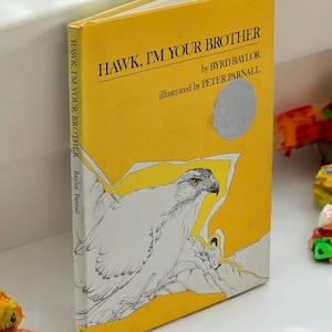 Signed First Edition Hawk, I&#39;m Your Brother by Byrd Baylor