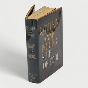 RARE 1962 First Edition &quot;Ship of Fools&quot; by Katherine Anne Porter - Pulitzer Prize Winner&#39;s Masterpiece with Original Dust Jacket