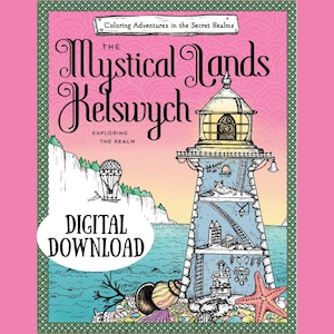 The Mystical Lands of Kelswych: Book One by Karen E Myers | 24 Digital Coloring Pages (Adult Coloring Book, Digital PDF Printable)