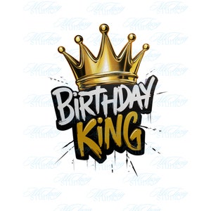 Geburtstag König png, Geburtstag png, Birhday Party PNG Instant Download Sublimationsgrafik Geburtstag König mit Krone PNG 2