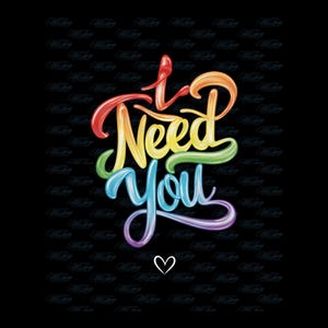 Ich brauche dich PNG, positive Zitat Grafik für Sublimation, digitaler Download Kunst, bunte Grüße Design, Sofortdruck