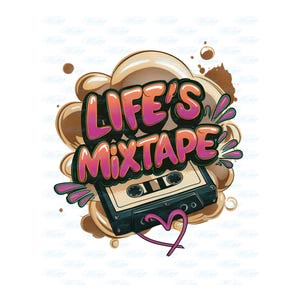 90s Mixtape PNG Retro Cassette Tape Clipart Life&#39;s Mixtape 90s Vibes 90s Girl Gifts Vintage 1990s Music Print Heat Press 90s Party Decor