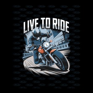 Live To Ride PNG - Motorcycle PNG, Biker Digital File for Sublimation Download, Instant Motorbike Design, DTF File