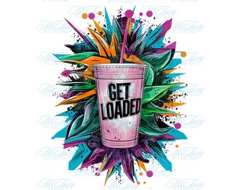 Get Loaded Tea PNG: Summer Beach Vibes Sublimation (Digital Download)