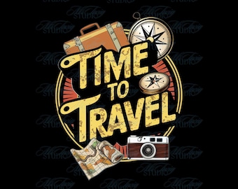 Time To Travel PNG: Abenteuer Sublimationsgrafik (Digitaler Download)