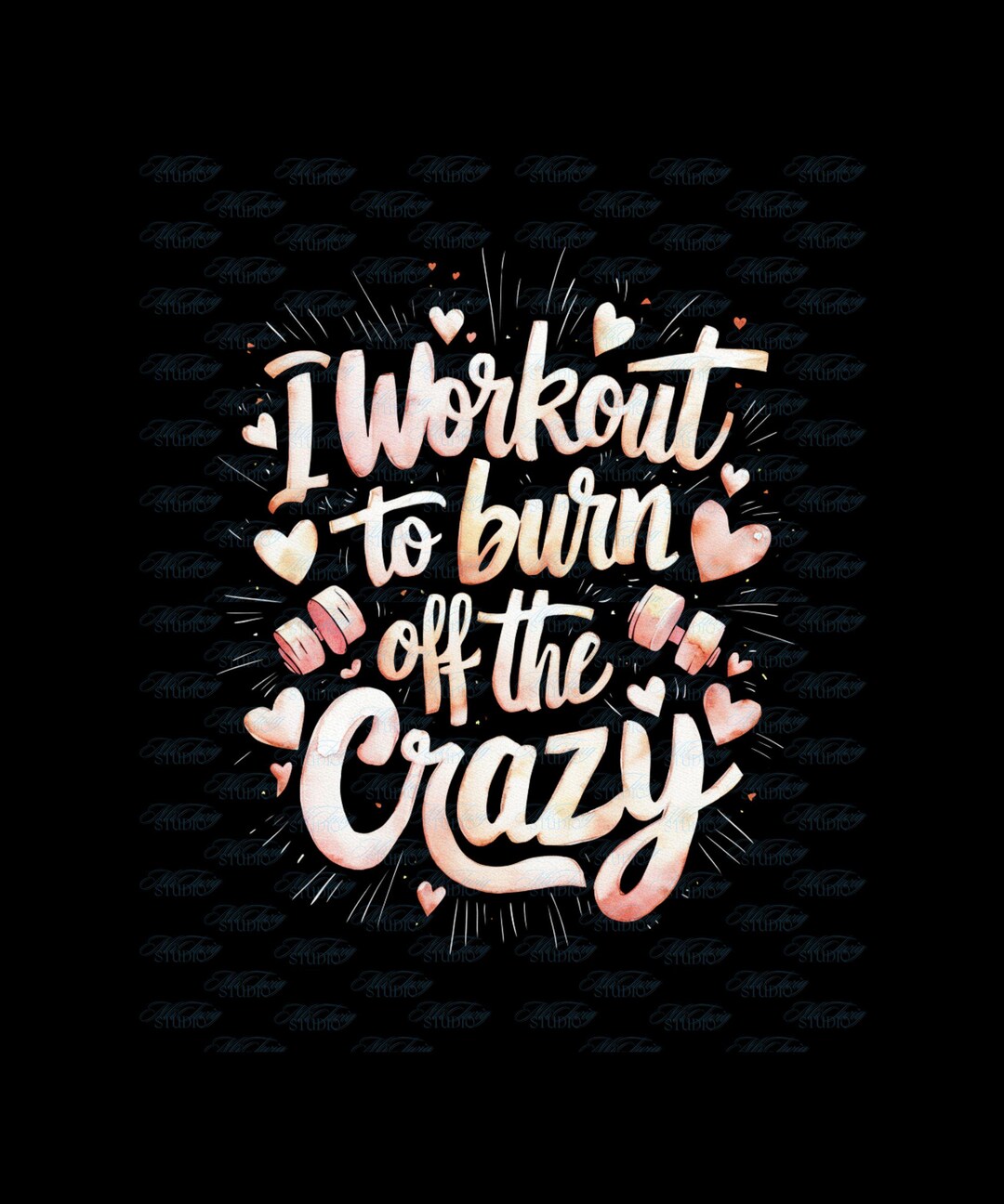 I Workout to Burn off the Crazy PNG: Gym Lover Design (digital Download ...