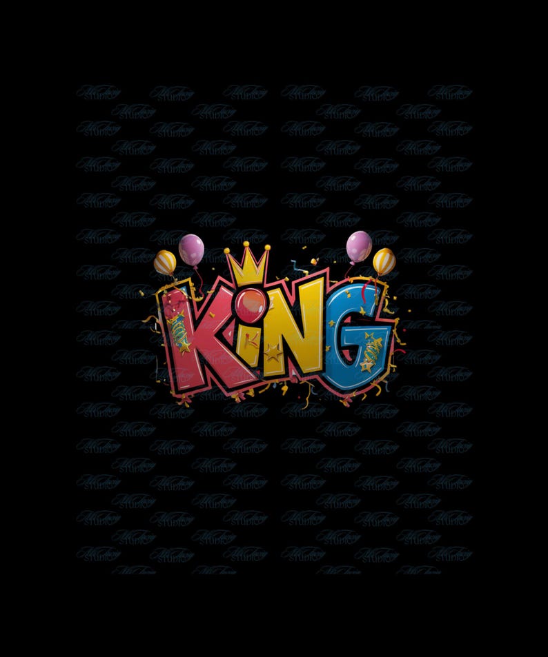 King Png, Dope Png, Birthday Party PNG, Birthday Art, Colorful Birthday