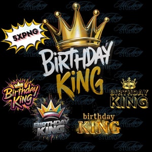 Birthday King png, 5x png files, Birhtday Party PNG Instant Download Sublimation Graphic Birthday king with Crown clipart bundle