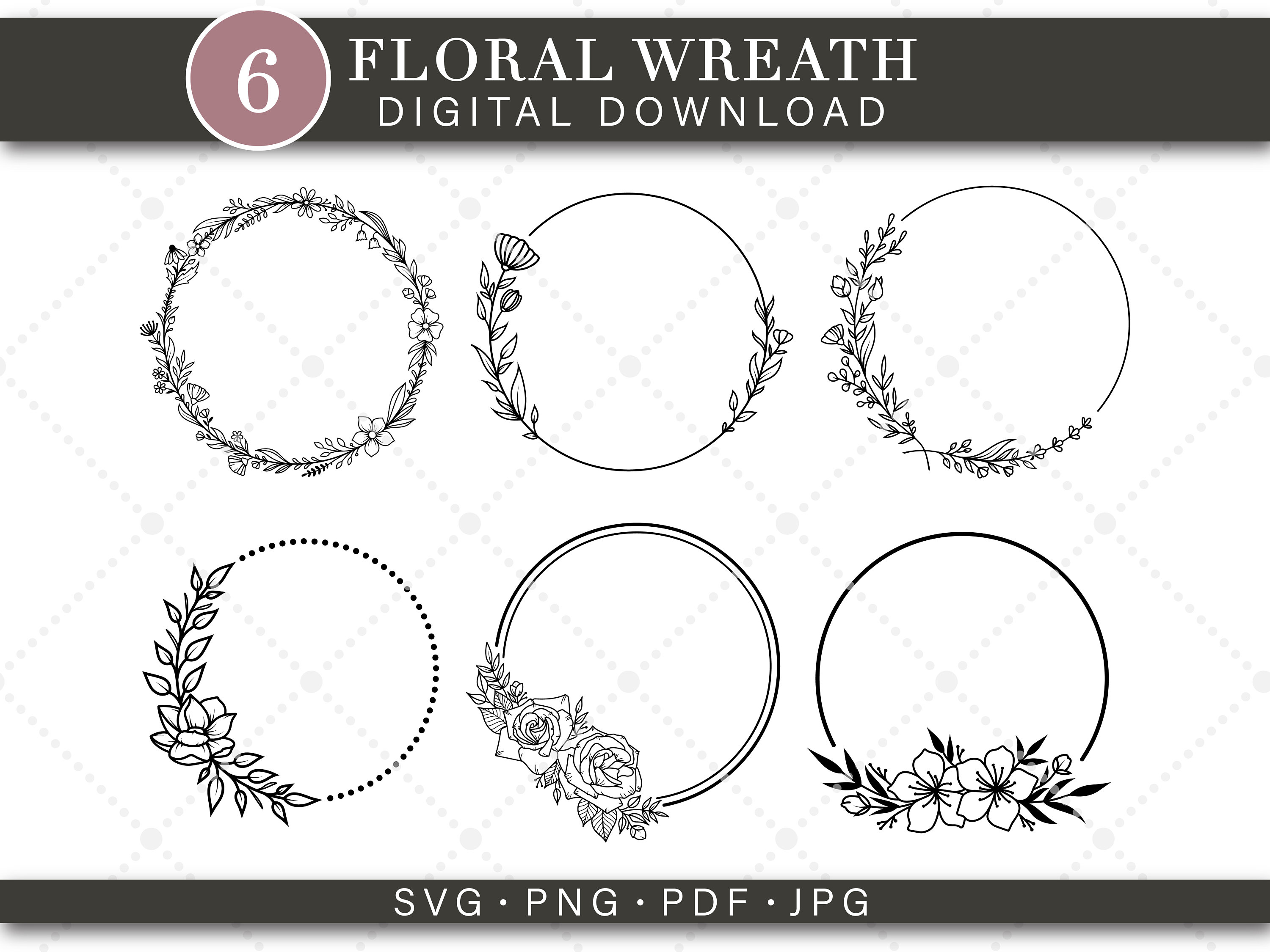 Floral Wreath SVG Bundle Wreath SVG Floral Wreath Vector Wreath Vector ...