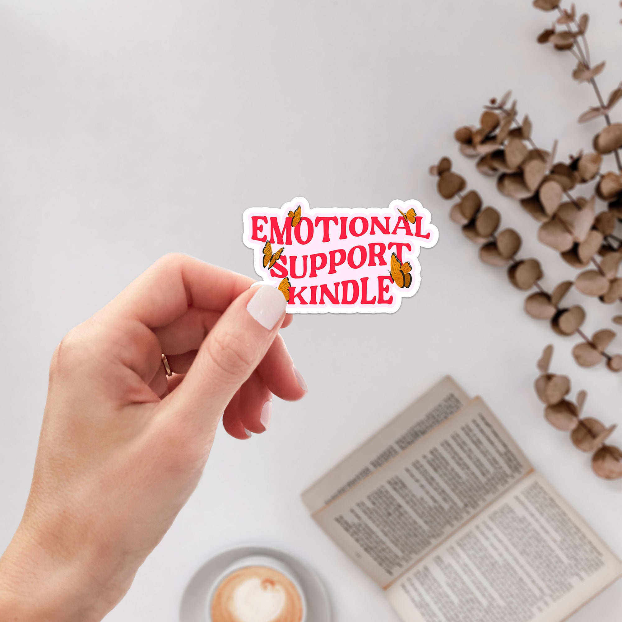 Emotional support kindle sticker – Romantasy Designs