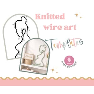 Puede incluir: Gráfico de descarga digital con las palabras "Knitted wire art Templates". La imagen presenta un dibujo lineal de la silueta de una mujer, junto con una foto de una obra de arte de alambre. También se incluye un círculo rosa con una flecha hacia abajo y las palabras "Digital Download".