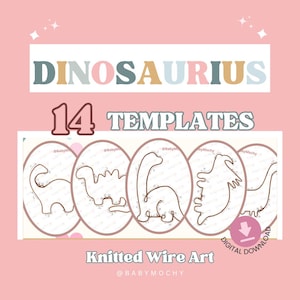 Puede incluir: Gráfico rosa con la palabra "DINOSAURIUS" en colores pastel. La imagen muestra "14 TEMPLATES" y diseños de arte de dinosaurios de alambre. El texto en la parte inferior dice "Knitted Wire Art" y "DIGITAL DOWNLOAD".