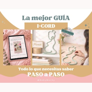 Puede incluir: Una guía digital titulada "La mejor GUÍA I-CORD" con instrucciones paso a paso. La imagen presenta una tableta que muestra materiales, una figura de hilo verde y el texto "Todo lo que necesitas saber PASO a PASO".